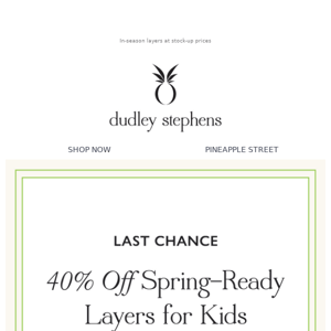 Last Chance: 40% Off Kids Sale