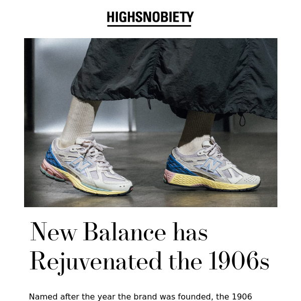 New Balance has rejuvenated the 1906s - Highsnobiety