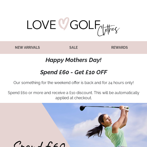 Happy Mothers Day! Spend £60 - Get £10 OFF, today only