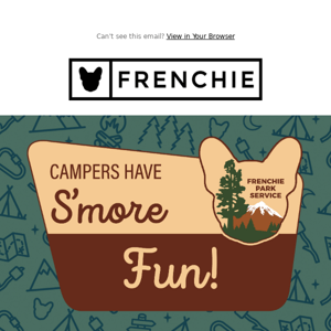 🏕️ Camp Frenchie- Available Now!