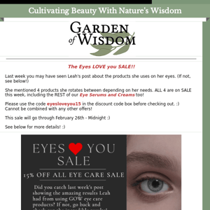 The EYES LOVE YOU SALE!! 15% off! Stock Up on Eye Care! + Future Discounts! Open to find out more!