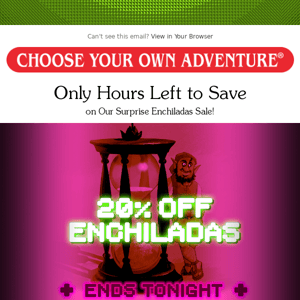 ⌛ LAST Chance to Save on Enchiladas ⌛ PLUS 45% Off Dragonlarks