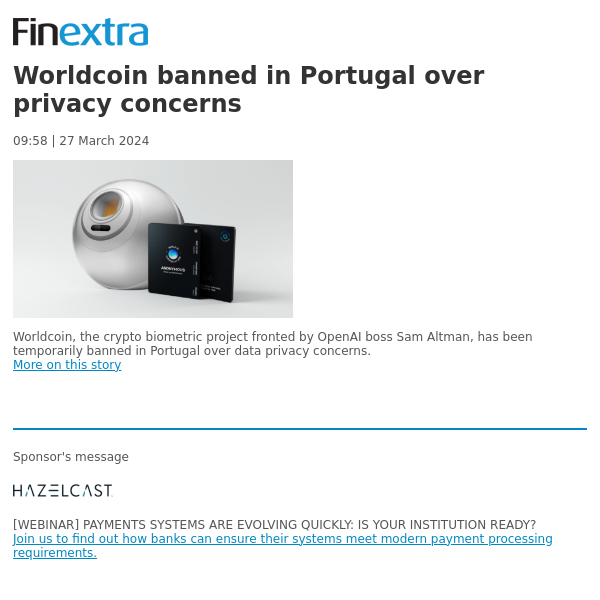 Finextra News Flash: Worldcoin banned in Portugal over privacy concerns