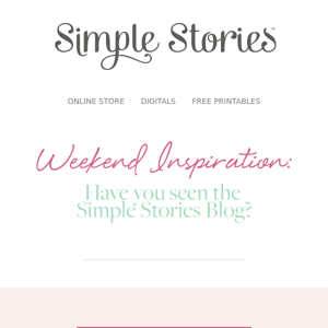 Weekend Inspiration: Simple Stories Blog