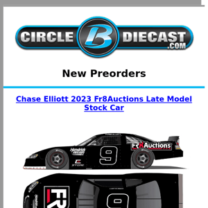 Chase Elliott & Ross Chastain Preorders 1/31