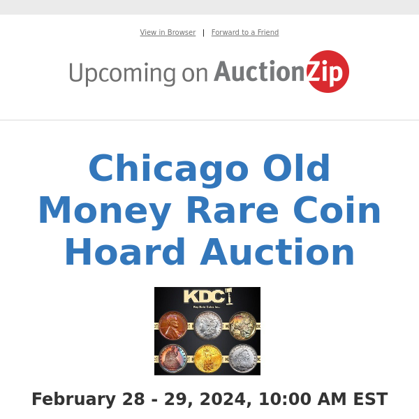 Chicago Old Money Rare Coin Hoard Auction