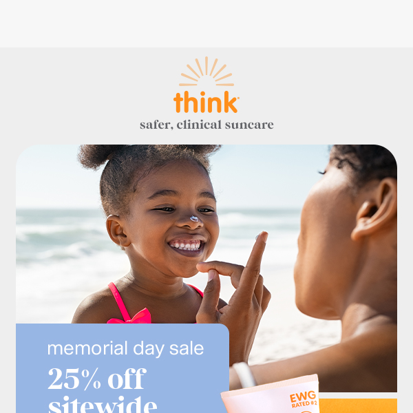 ☀️ Memorial Day | 25% Off @ Think Sun ☀️