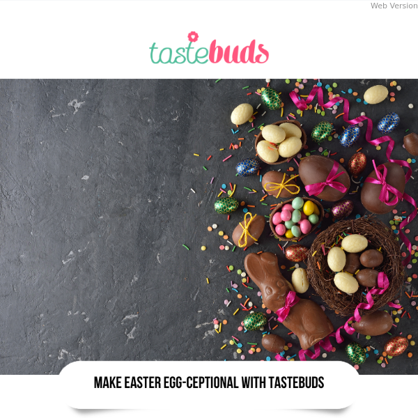 🍬🐰 Indulge in Easter Delights with Tastebuds! 🌷🍫