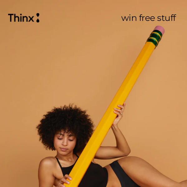 Enter to win 3 pairs of Thinx 👉