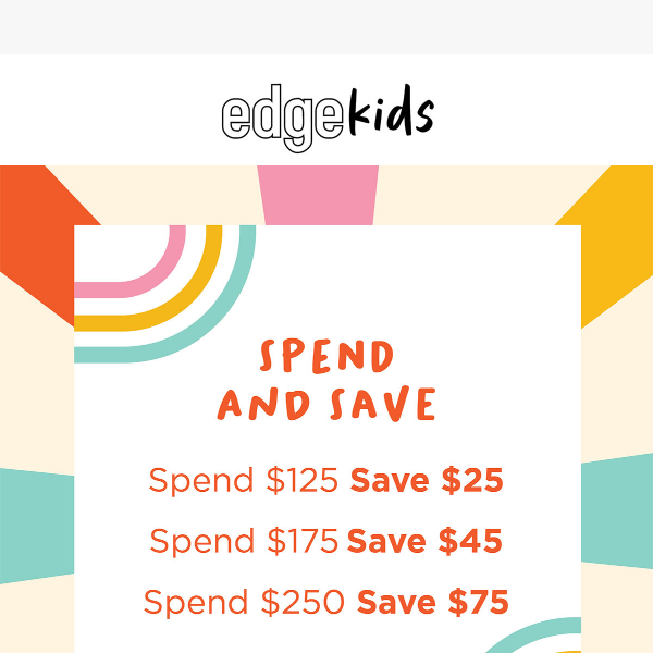 Spend & Save. Big Time!