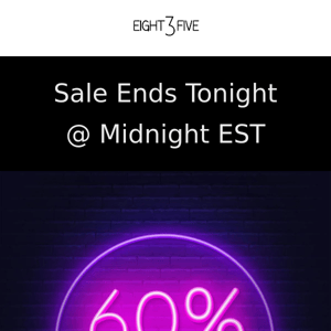 60% Off Ends Tonight @ Midnight EST