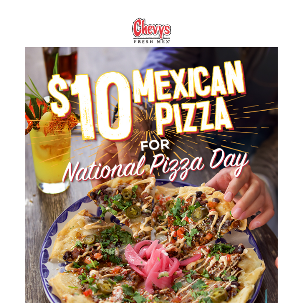 Celebrate National Pizza Day with a $10 Mexican Pizza!