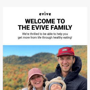 Welcome to the Evive Family!