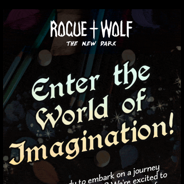Enter the World of Imagination!