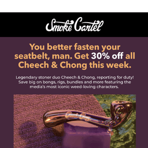 30% OFF ✌️ all Cheech & Chong
