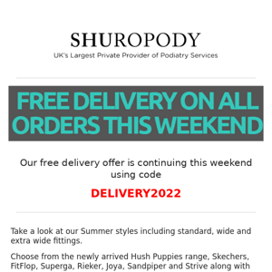 Free Delivery on all footwear continues this weekend.