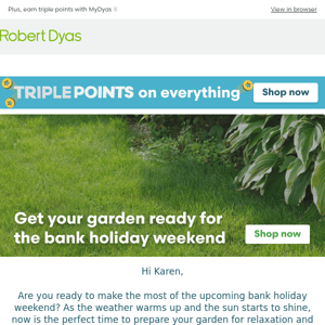 Transform your garden for the bank holiday weekend!