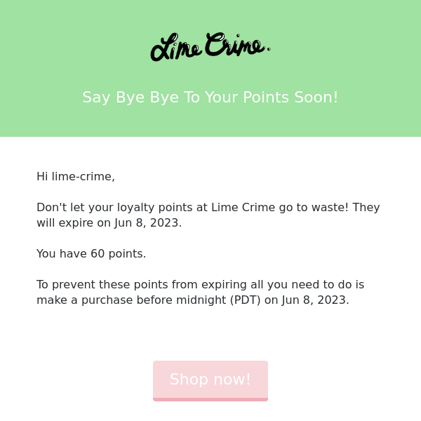 Your points at Lime Crime are about to expire!