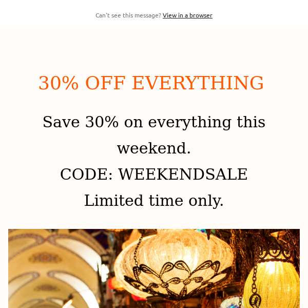 30% OFF EVERYTHING