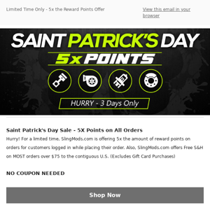 Saint Patrick's Sale // Earn 5x Points on ALL orders - 3-Days Only