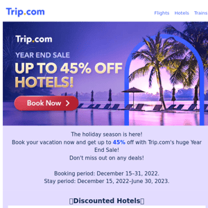 🔥Up to 45% Off Hotels!