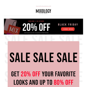 Your fave looks are 20% off 😍