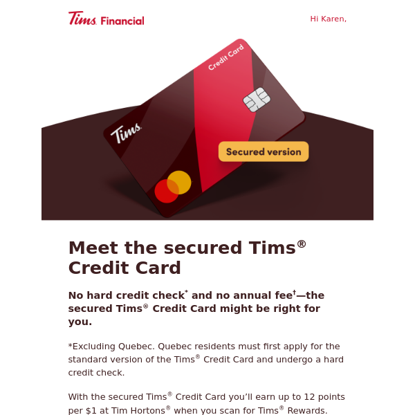 Which version of the Tims Credit Card is right for you?