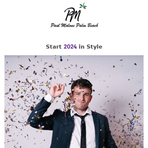 Welcome 2024 in Style. The Paul Malone Winter Collections