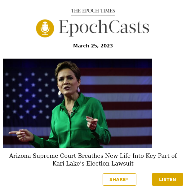 AUDIO: 	Arizona Supreme Court Breathes New Life Into Key Part of Kari Lake’s Election Lawsuit