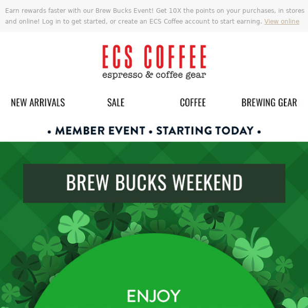 Lucky You! 🍀 Earn 10X Brew Bucks this Weekend!
