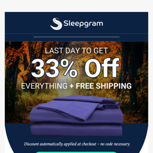 Last chance to take advantage of 33% off + free shipping!