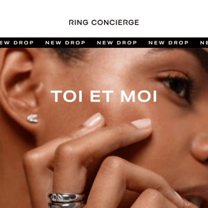 NEW DROP: Toi et Moi Collection