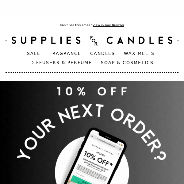 Get 10% Off Your Next Order Supplies For Candles! 💰