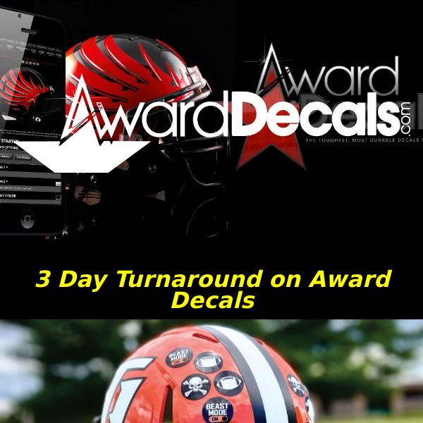 3 Day Turnaround! Keep Your Players Motivated! Get Your Award Decals Ordered Today!