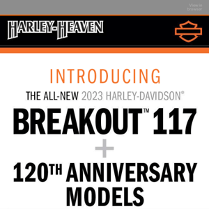 Breakout 117 & 120 Year Anniversary Models  - ORDER NOW