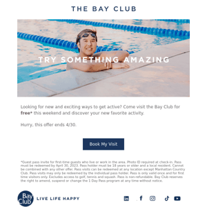 See You This Weekend, The Bay Club