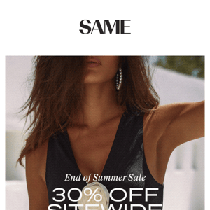 EMAIL EXCLUSIVE: 30% OFF SITEWIDE