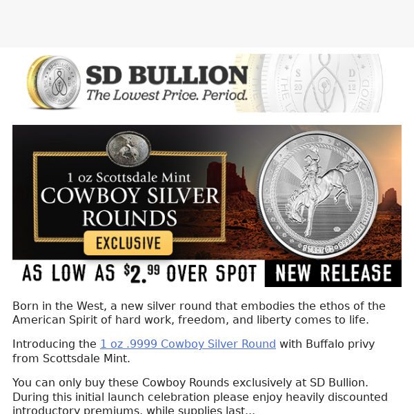 SD EXCLUSIVE - New Scottsdale Mint Cowboy Round (9999 Fine)