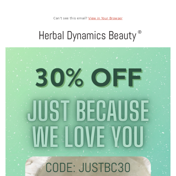 30% off because we 💚​ you