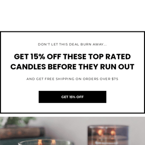 Get 15% Off Your Faves While They Last