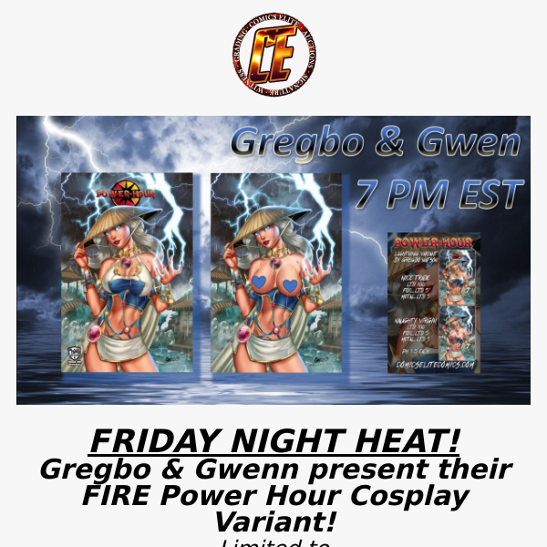 @ 7 PM EST! FRIDAY NIGHT HEAT! Gregbo & Gwenn Power Hour Cosplay!