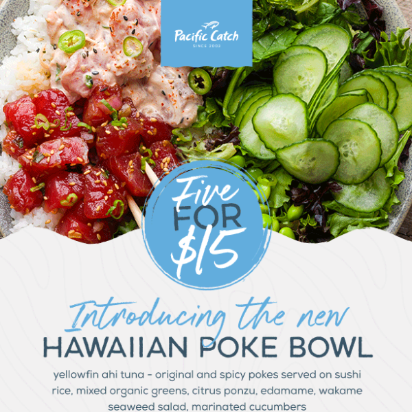 Lunch for less with our NEW $15 loaded poke bowl!