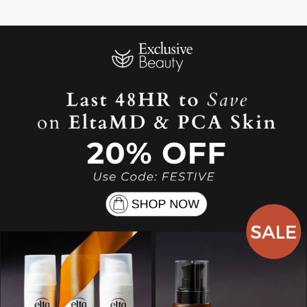 ⭐ Last Chance To Save on EltaMD & PCA Skin - 20% Off