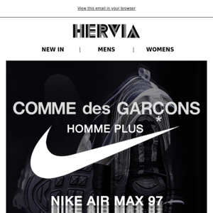 HERVIA | Just In COMME des GARÇONS HOMME PLUS X Nike Air Max 97'