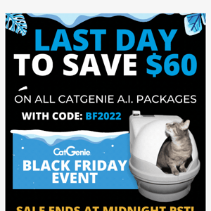 🙀  Today is your last chance to save on the biggest sale of the year!