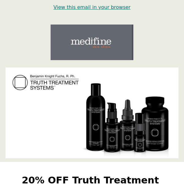 20% off Truth Treatment and 5 FREE Masks