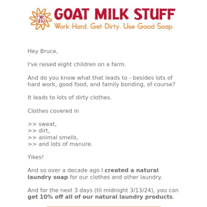 10% off natural laundry soap from Goat Milk Stuff.