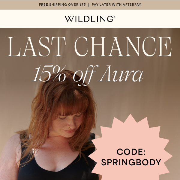 Last chance 15 % off the Aura Collection