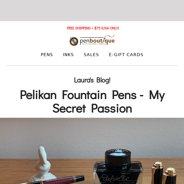MONDAY READ - Pelikan  Fountain Pens Refreshed
