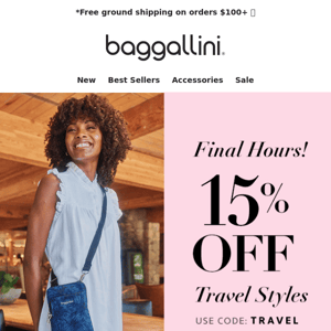 Final Hours ➡️ 15% off Travel Styles